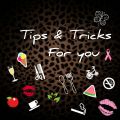Random tips, tricks etc for you!