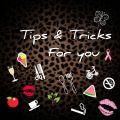 Random tips, tricks etc for you!